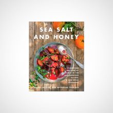 Load image into Gallery viewer, Sea Salt and Honey: Celebrating the Food of Kardamili in 100 Sun-Drenched Recipes: A New Greek Cookbook
