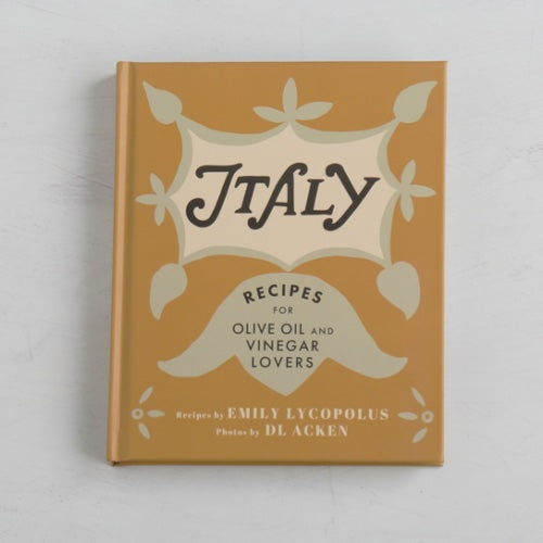 ITALY Recipes for EVOO & Vinegar Lovers